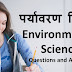 50+ Important Environmental Science Questions with Answers