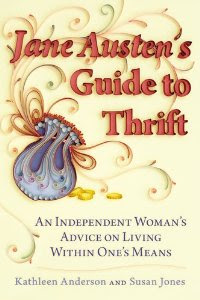 Jane Austen’s Guide to Thrift – Kathleen Anderson and Susan Jones + GIVEAWAY!!!