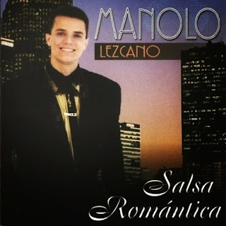 MI SALSA ROMANTICA LOS EXITOS - MANOLO LEZCANO (2008) MI SALSA ROMANTICA LOS EXITOS - MANOLO LEZCANO (2008)