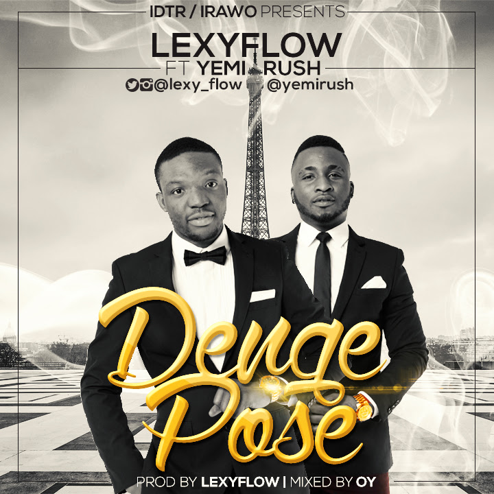 Lexflow and Yemi Rush Single Denge Pose