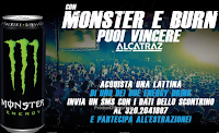 Concorso ''Buon divertimento con Burn e Monster'': vinci un anno di eventi al'Alcatraz di Milano Logo Concorso ''Buon divertimento con Burn e Monster'': vinci un anno di eventi al'Alcatraz di Milano
