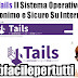 Tails - Scarica Gratis Il Sistema Operativo Anonimo e Sicuro Su Internet