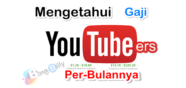 Mengetahui Gaji Youtubers Perbulannya Mengetahui Gaji Youtubers Perbulannya