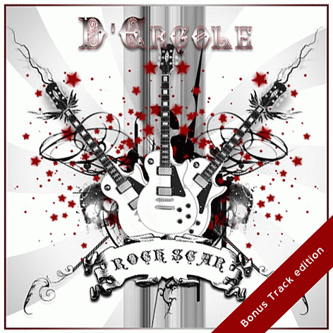 D'ERCOLE - Rock Scar (2011) bonus track