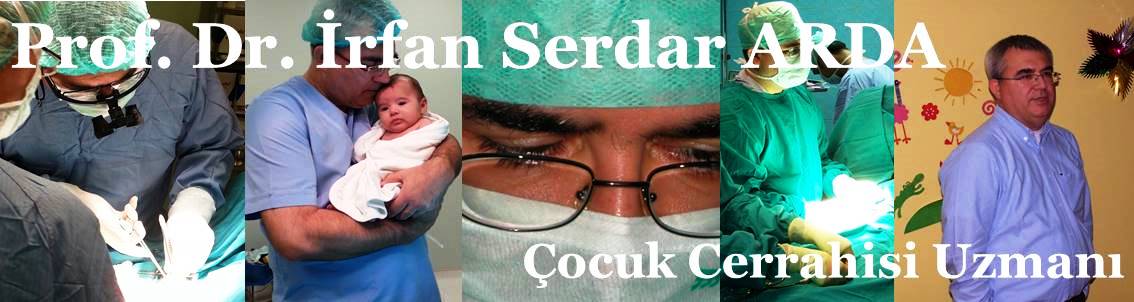 Prof. Dr. İrfan Serdar ARDA - Çocuklarda cerrahi sorunlar