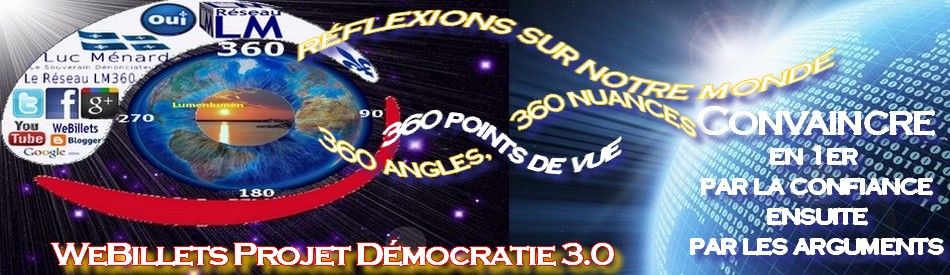 Projet Démocratie 3.0 - Réseau LM360 - WeBillets360 - 