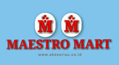 Maestro Mart Pekanbaru