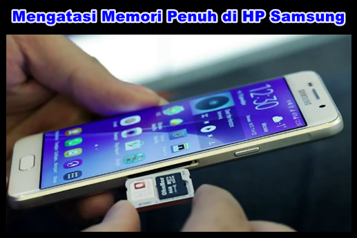 Cara Mengatasi Memori Penuh Hp Samsung J2 Pro