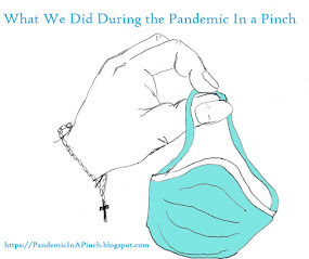 What We Did During the Pandemic In A Pinch