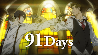 91 Days - Episódio 12 (Final) 91 Days - Episódio 12 (Final)