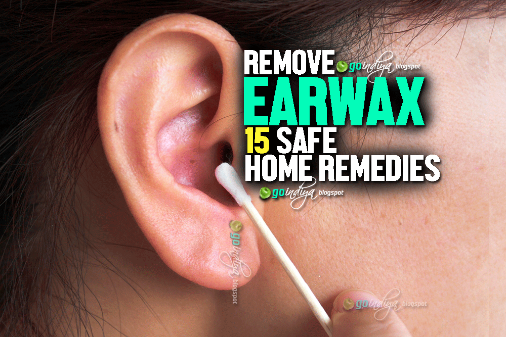 15 Safe Home Remedies to Remove Earwax! Prevent Earwax Buildup and
