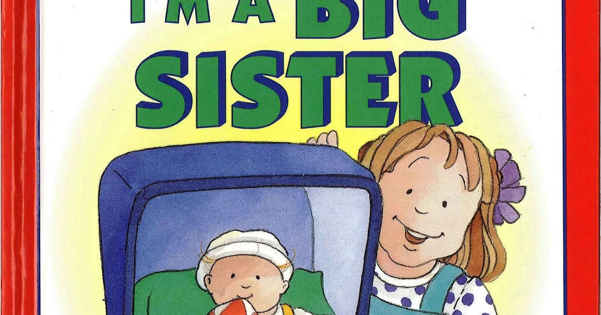 Big Sister Book Nz Big Sisters are the Best by Fran Manushkin Books