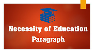 The Necessity of Education