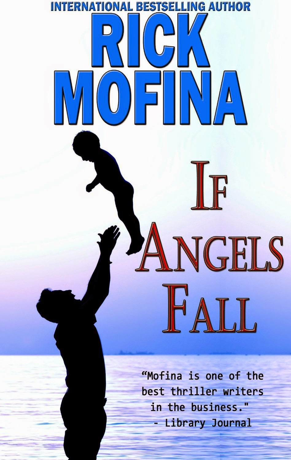 http://www.amazon.com/If-Angels-Fall-Rick-Mofina-ebook/dp/B00AL6X000/ref=sr_1_1?s=books&ie=UTF8&qid=1423324635&sr=1-1&keywords=if+angels+fall+rick+mofina