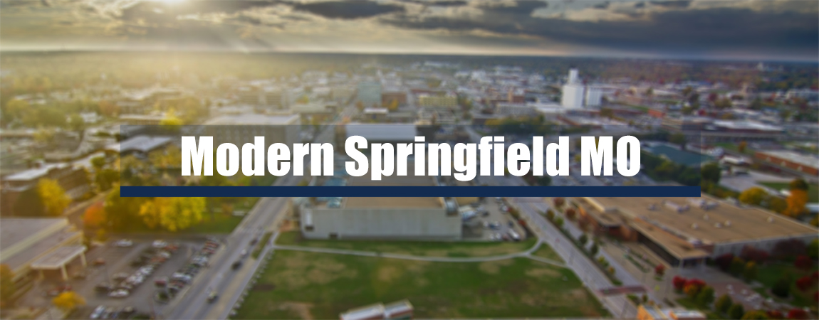 Modern Springfield MO