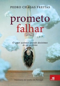 Resenha #144: Prometo Falhar -  Pedro Chagas Freitas