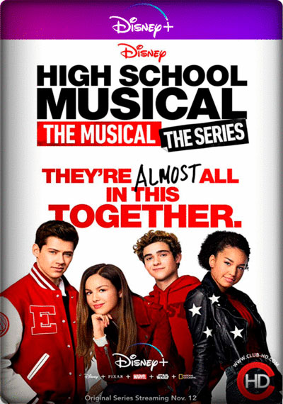 High School Musical: The Musical The Series - Season 1 (2019) 1080p DSNP WEB-DL Trial Castellano-Latino-Ingles [Subt.Esp] ( Musical)