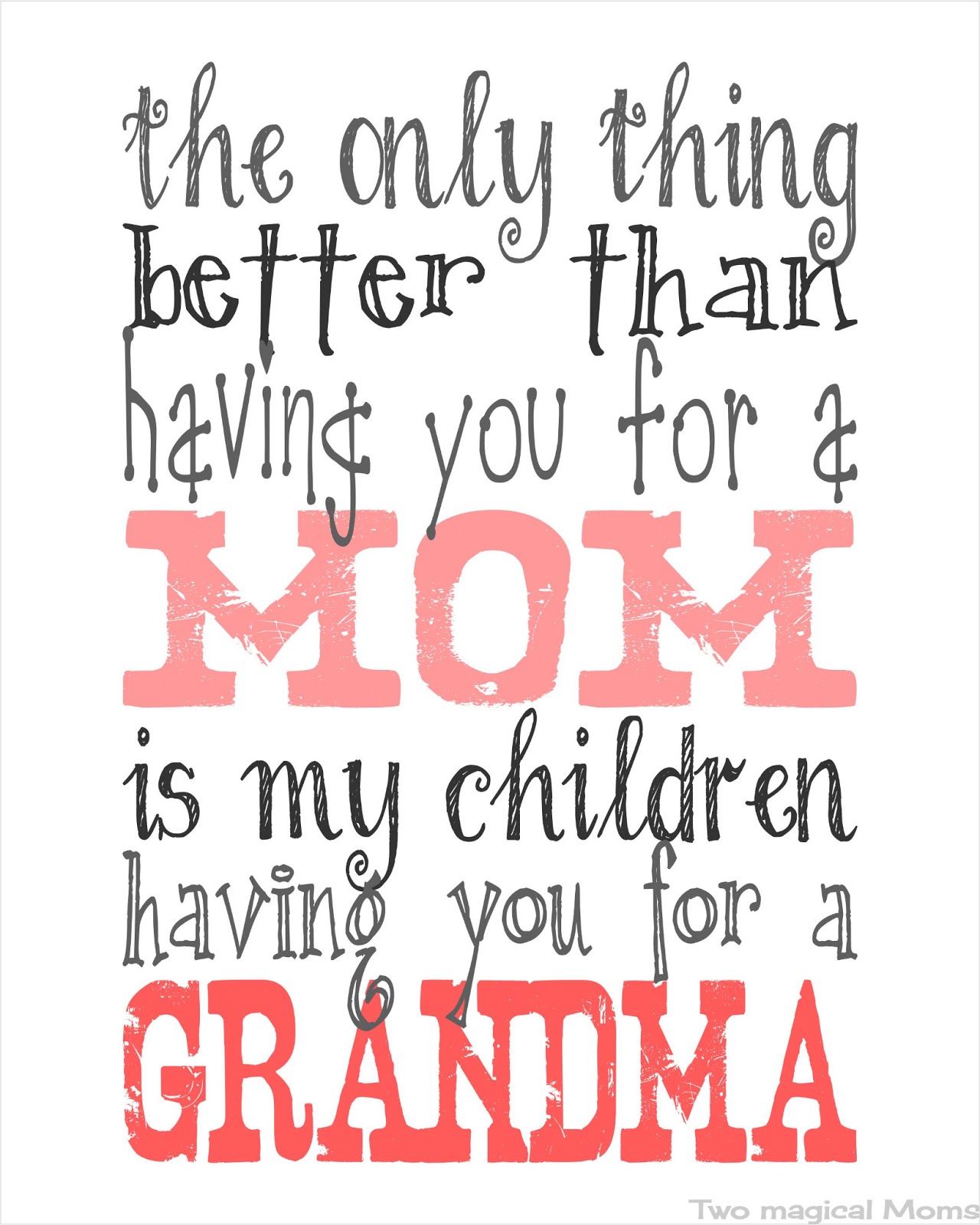 Two Magical Moms Print For Mom Grandma Two Magical Moms Print For Mom Grandma
