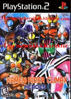 Tips membuka karakter Kamen Rider Climax Heroes Ps2