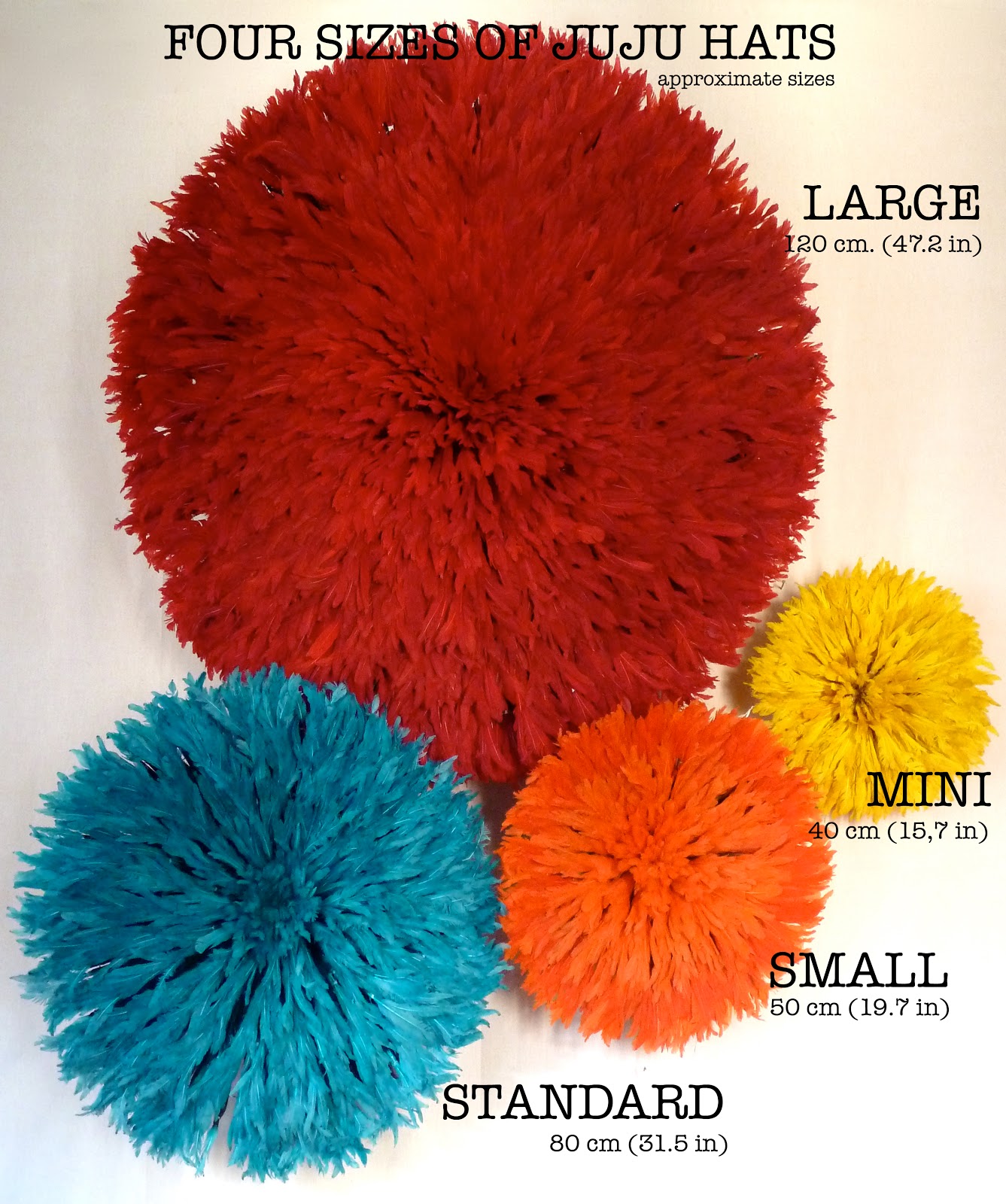 The colored Juju hats also come in FOUR sizes
