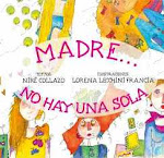 Cuento literatura infantil: "Madre no hay una sola" de Niré Collazo