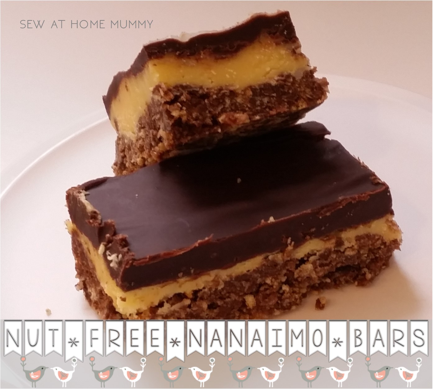 Sew at Home Mummy My Nanaimo Bar Recipe (Nut Free)