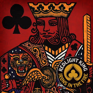Redlight King - Irons in the Fire (2013)