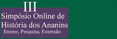 III Simpósio Online de História dos Ananins