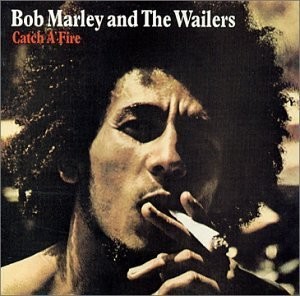 Bob Marley-Catch A Fire