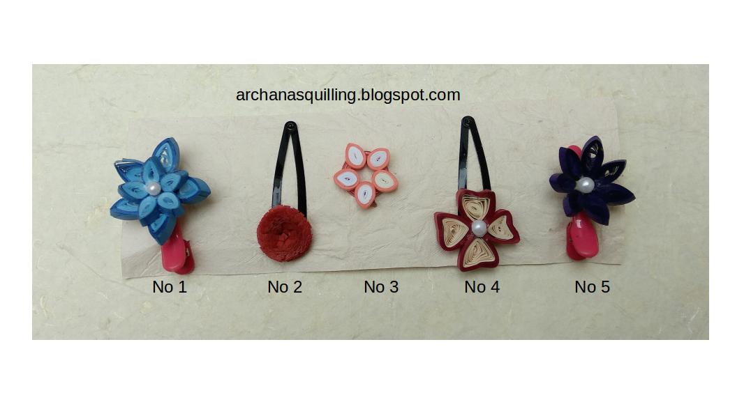 to the world of Archana's Quilling Art Quilling hair clips