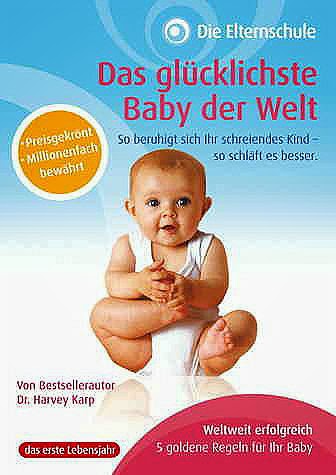 Das glücklichste Baby der Welt So beruhigt sich Ihr schreiendes Kind so
schläft es besser PDF Epub-Ebook