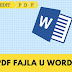 Kako izmeniti PDF fajl u Word-u?
