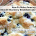 How To Make Amazing Buttermilk-Blueberry Breakfast Cake