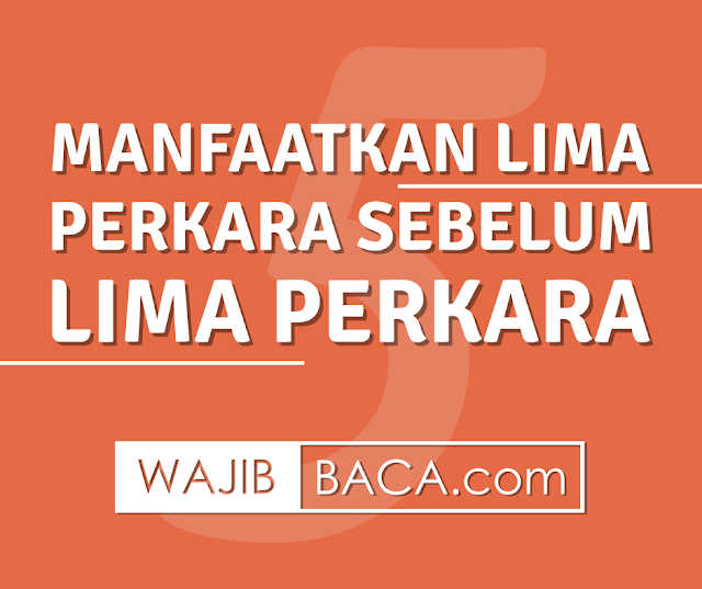 Karena Sebelum Perkara Ini Datang, Sudahkah Perkara Lain Kau Selesaikan Sekarang?