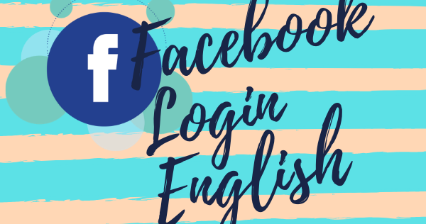 Facebook in english login www How to