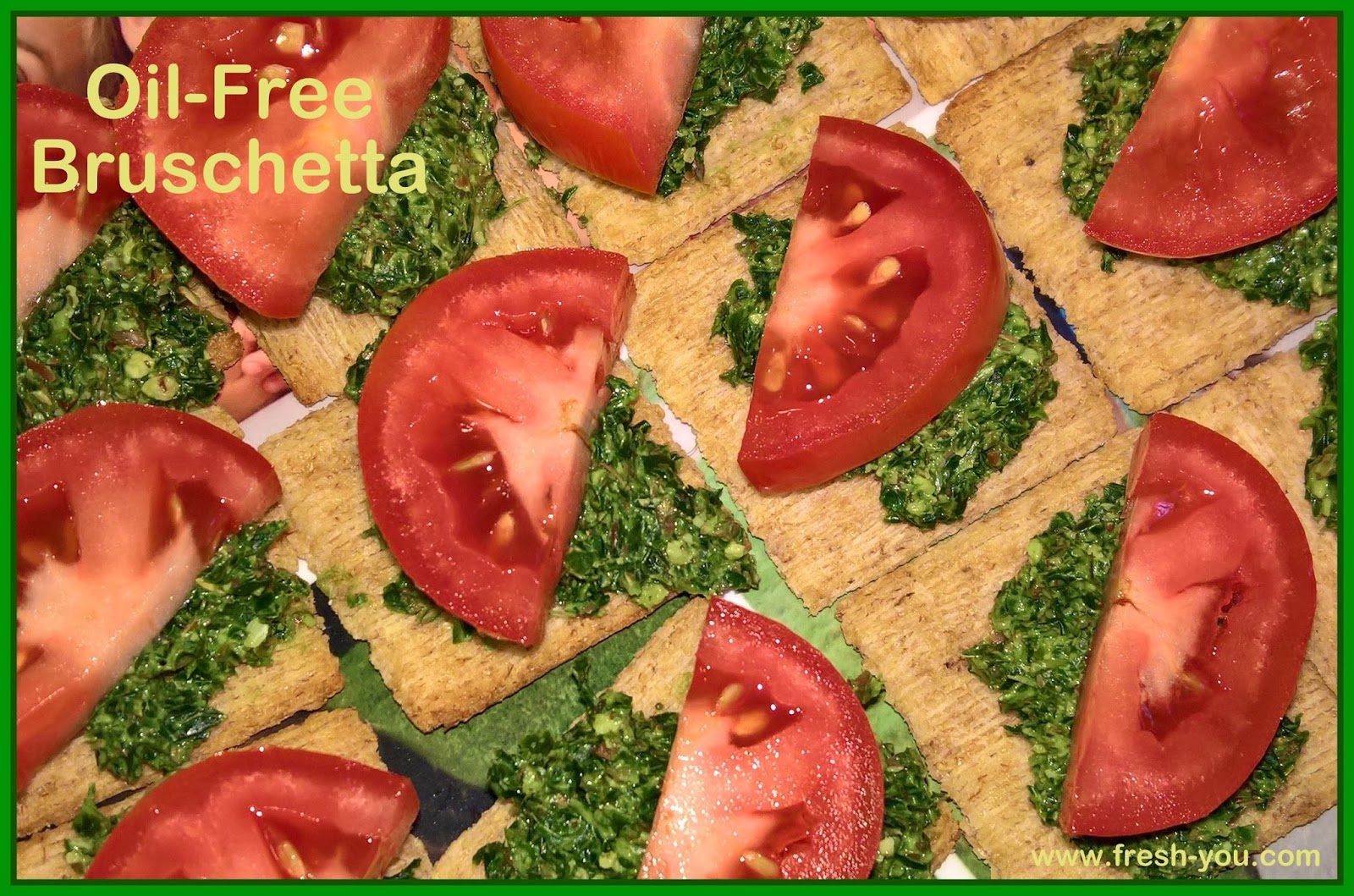 FreshYou Nutrition, Fitness, and Wellness OilFree Pesto Bruschetta