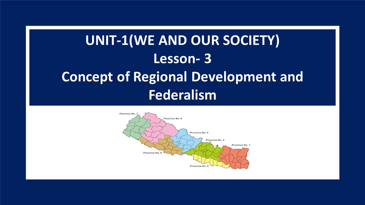 Social Studies Note for Grade X (Concept of Regional Development and