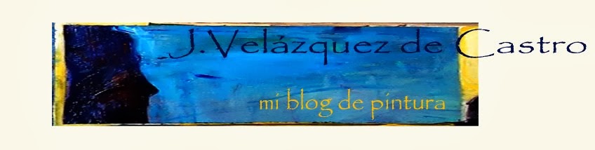 José Velázquez de Castro, mi blog de pintura