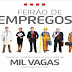 Hoje, das 09 às 17 horas acontece na Maurício de Nassau, unidade da Pituba, um feirão de emprego. Serão 1.000 vagas de emprego e estágio. Confira aqui como participar