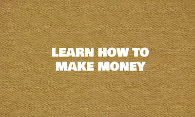 Learn How To Make Money Learn How To Make Money, Make Money Online, Internet Marketing Blog, Business Opportunities, How To Increase Bank Balance With Amazon, Tips