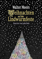 Weihnachten auf der Lindwurmfeste Walter Moers Leselust Bücherblog Neuerscheinung Herbst Novitäten November 2018 Fantasy Zamonien Roman