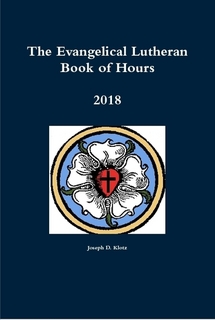 The Evangelical Lutheran Book of Hours - 2018