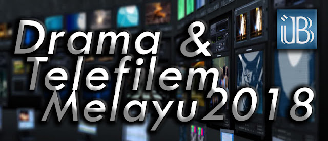drama telefilem melayu 2018