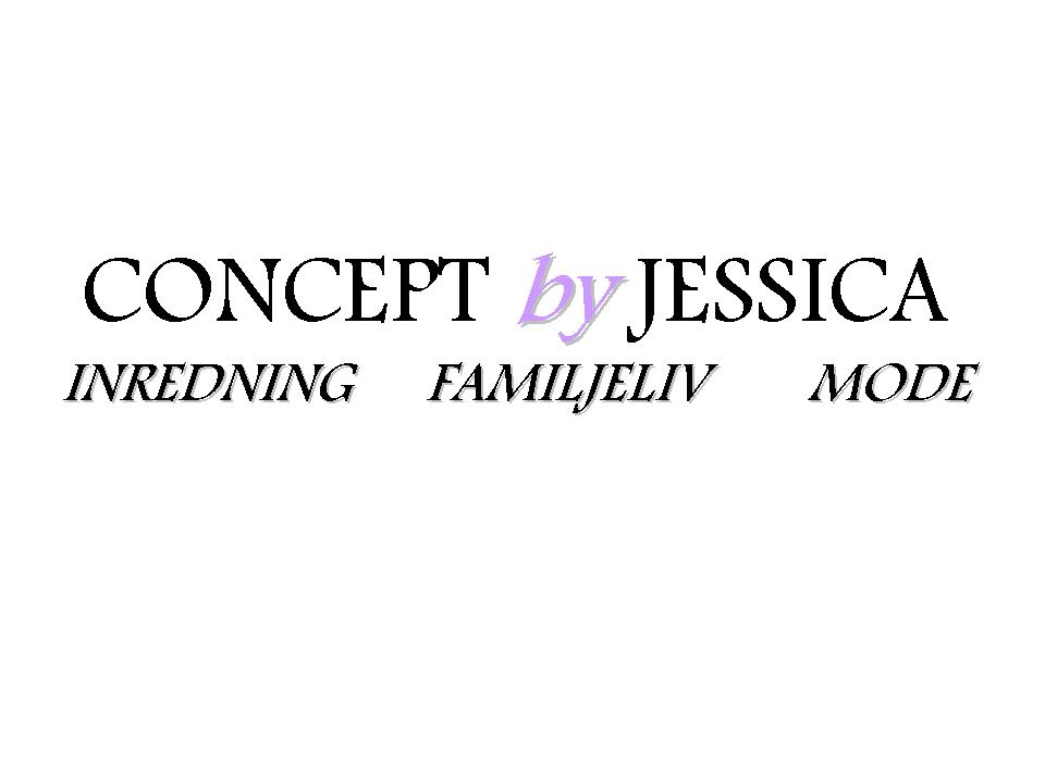 CONCEPT by JESSICA