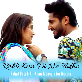 Rabb Kise Di Na Todhe from Dildariyaan