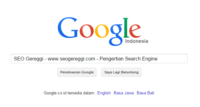 Pengertian Search Engine (Mesin Pencari) - SEO Gereggi Pengertian Search Engine (Mesin Pencari) - SEO Gereggi