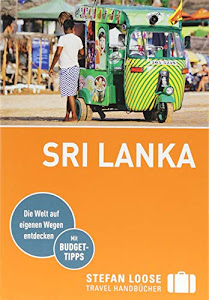 Stefan Loose Reiseführer Sri Lanka: mit Reiseatlas (Stefan Loose Travel Handbücher)