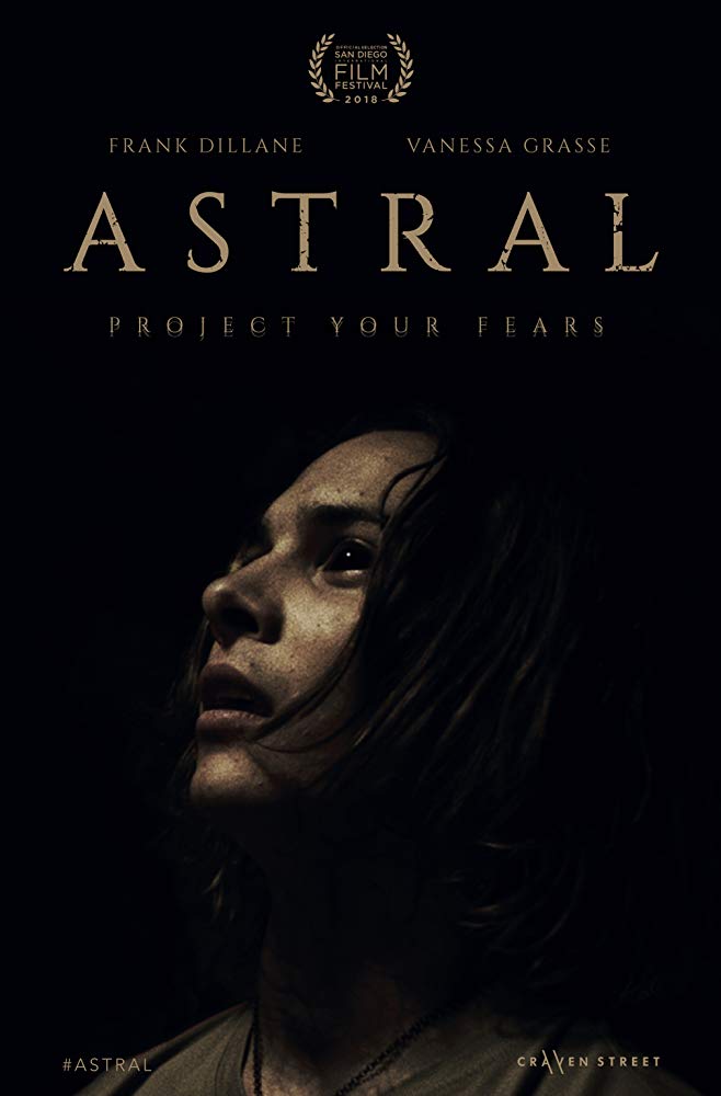 Movie Review: "Astral" (2018) | Lolo Loves Films