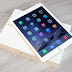 Hướng dẫn mua iPad Air 2 cũ tránh hàng kém chất lượng