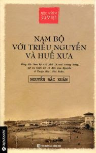 Nam Bộ Với Triều Nguyễn Và Huế Xưa - Nguyễn Đắc Xuân